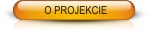 O PROJEKCIE